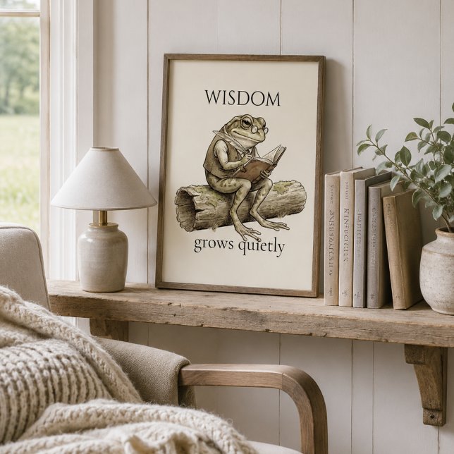 “Visdom växer tyst" Grodaaffisch Poster (Skapare uppladdad)