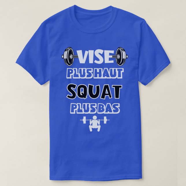 Vise Plus op Squat Plus Low Humor Workout Gift Wo T Shirt (Design framsida)