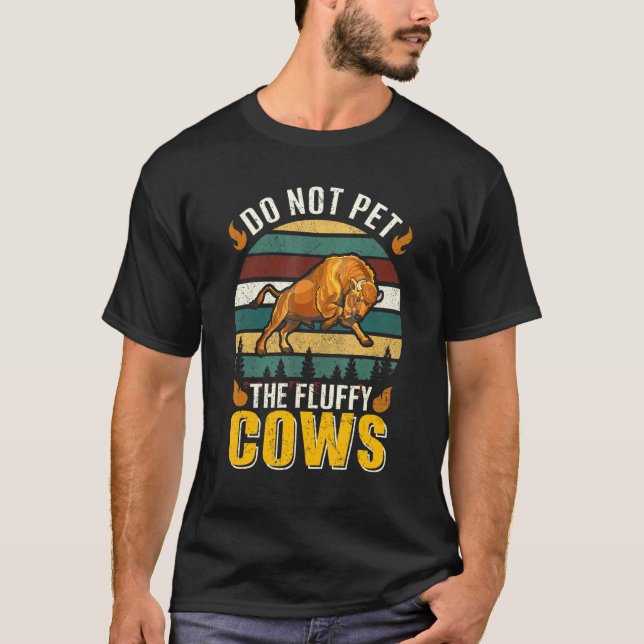 Visent ägare Rör inte de luddiga korna T Shirt (Framsida)