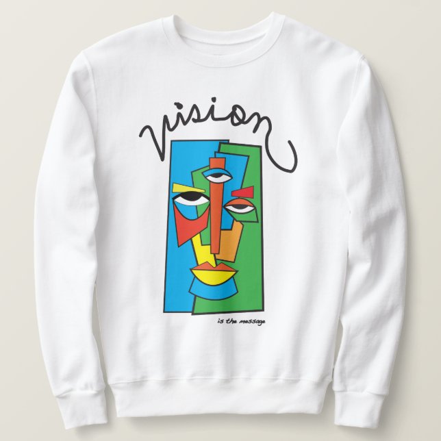 Vision är Message Sweatshirt (Design framsida)
