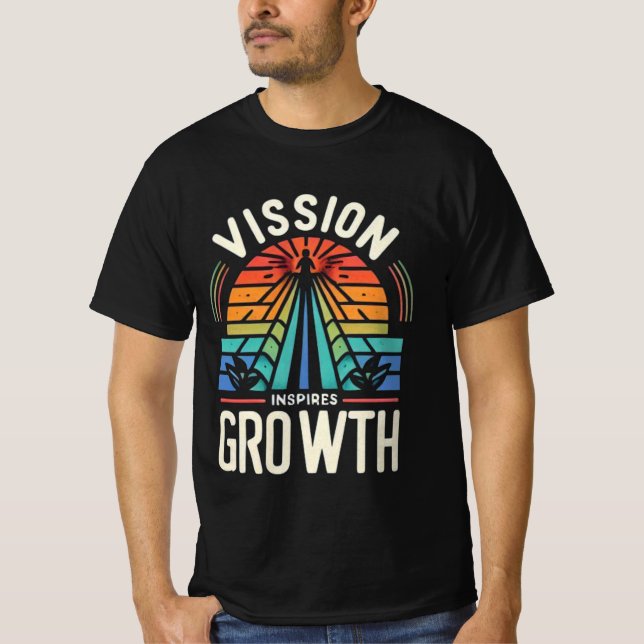 Vision Inspires Growth T Shirt (Framsida)