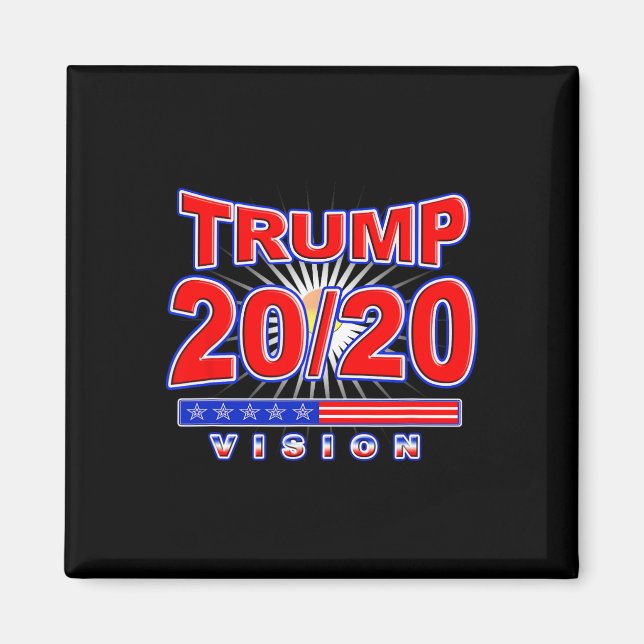 Vision Re Elect Trump För Presidentvalet  Magnet (Framsidan)