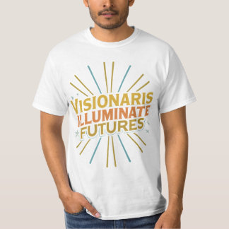 Visionärer belyser framtiden t shirt