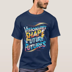 Visionärernas formfuturekontrakt: Futuristiska med T Shirt