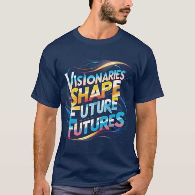 Visionärernas formfuturekontrakt: Futuristiska med T Shirt (Framsida)