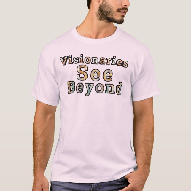 Visionärers Se bortom T Shirt (Framsida)