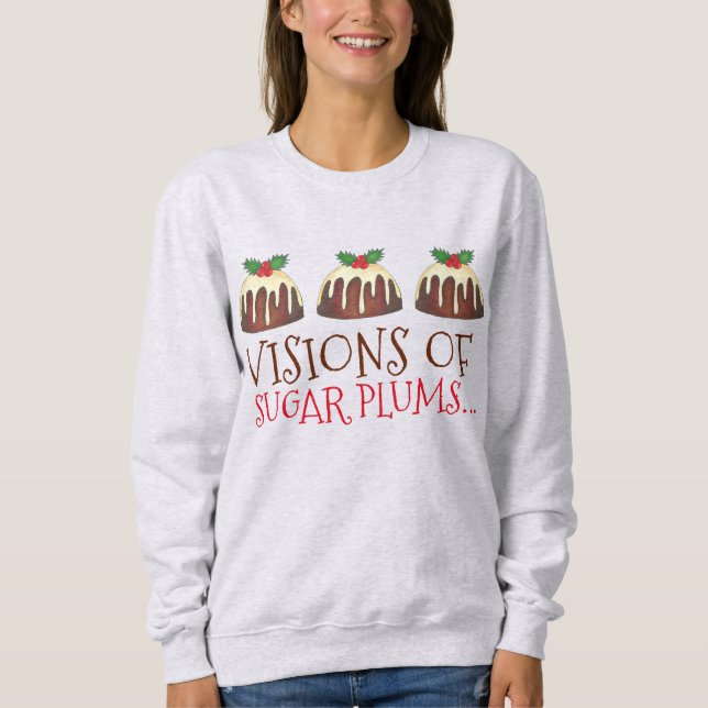 Visioner av sockerplommon Pudding Sweatshirt Tröja (Framsida)