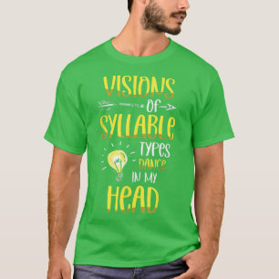 Visioner av stavbara typer i mitt huvud - Dyslexi T Shirt