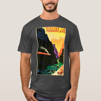 VISITEZ LA YOUGOSLAVIE Visit Yugoslavia Train Loco T Shirt