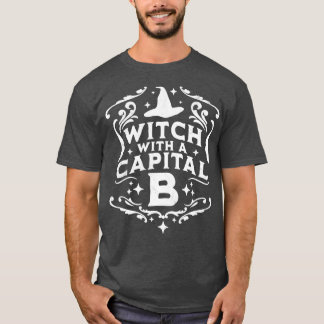 Viska med stort B Halloween Witch Retro Vinta T Shirt