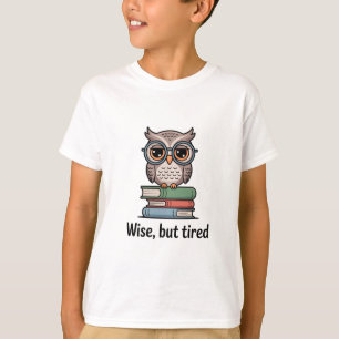 Viss men trött uggla t shirt