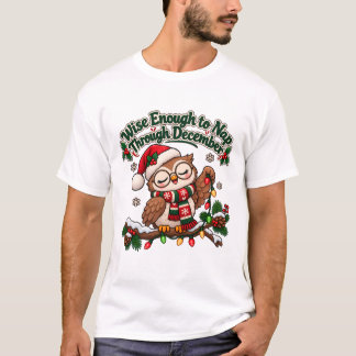 Viss nog att sova sig igenom decemberuggla t shirt