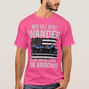 Vissa är Tittar för Arrows Archery Teams Archery T Shirt