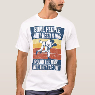 Vissa behöver bara en hacka runt Nacke Jiu Ji T Shirt