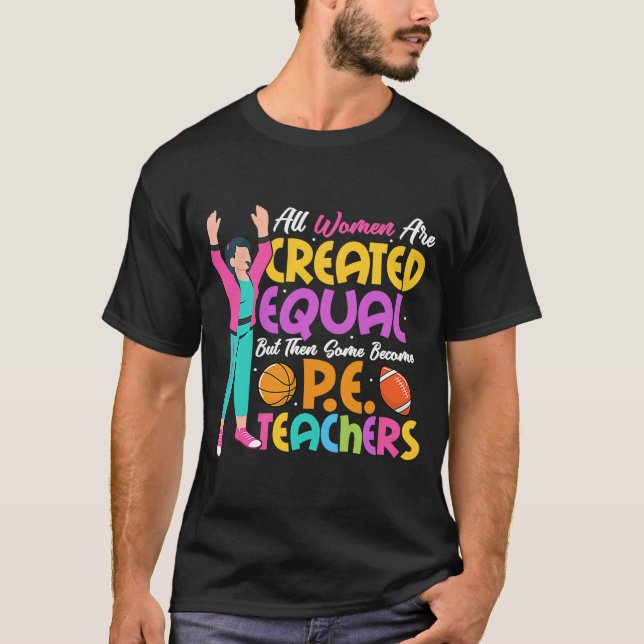 Vissa blir P E-lärare vid gymnastik T Shirt (Framsida)