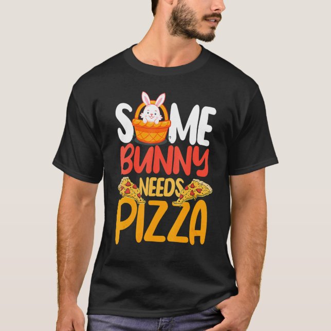 Vissa Bunny Needs Pizza Paj Italia Food Påsk Sol T Shirt (Framsida)