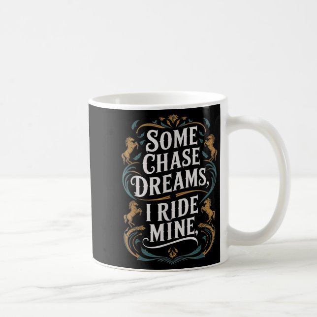 Vissa Chase Dreams I Ride Mine Horse Riding Quote Kaffemugg (Höger)