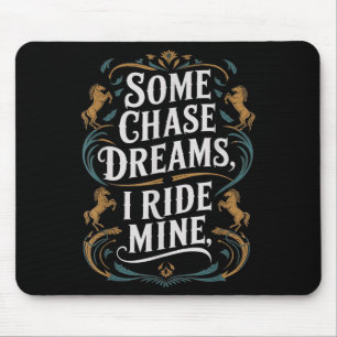 Vissa Chase Dreams I Ride Mine Horse Riding Quote Musmatta