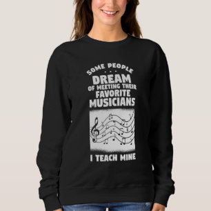 Vissa drömmer om att träffa sina favoritmusiker t shirt