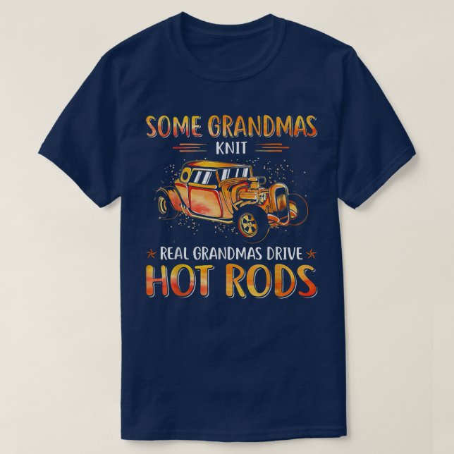 Vissa farmas Sticka Real Grandmas Drive Hot rod Gr T Shirt (Design framsida)