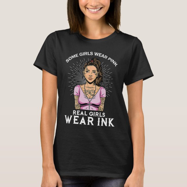 Vissa flickor Bära Rosa riktiga flickor bära bläck T Shirt (Framsida)