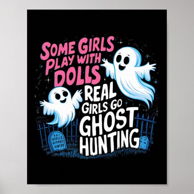 Vissa flickor leker med Dolls Real Girls Ghost Hun Poster (Framsidan)