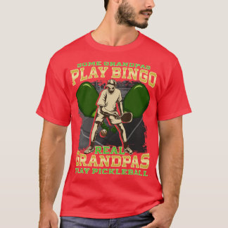 Vissa Grandpas Play Bingo Real Grandpas Play Pickl T Shirt