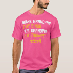 Vissa Grandpas Play Bingo Real Grandpas Play Trump T Shirt