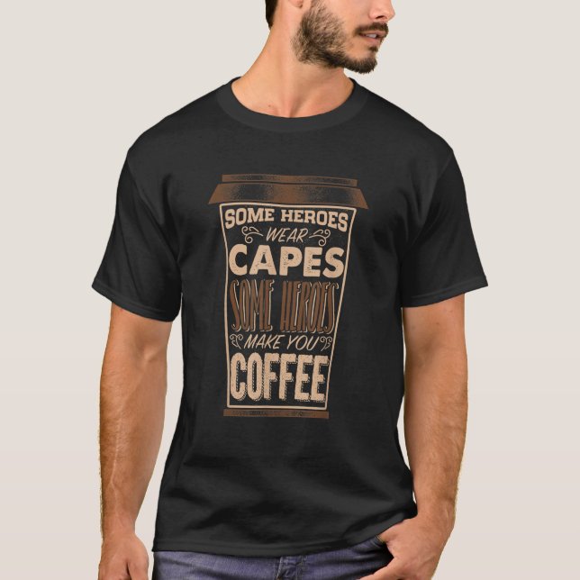 Vissa heroes bära kapar några hjältar som gör dig  t shirt (Framsida)