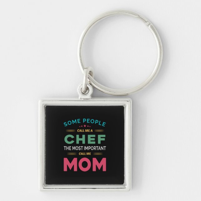 Vissa kallar mig Chef Mamma Fyrkantig Silverfärgad Nyckelring (Framsidan)