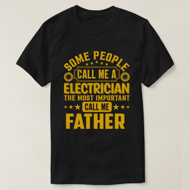 Vissa kallar mig en elproducent FAR T Shirt (Design framsida)