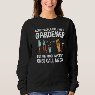 Vissa kallar mig en trädgårdsmästare t shirt