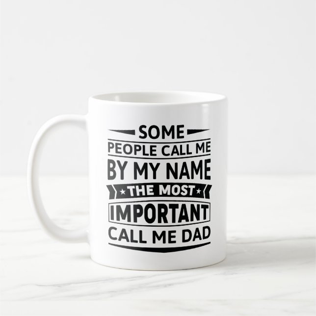 Vissa kallar mig vid min Namn Kaffemugg (Vänster)