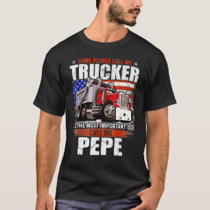 Vissa kallar Trucker det viktigaste samtalet M T Shirt