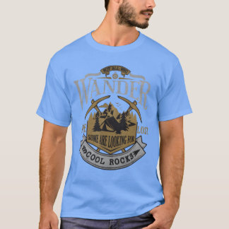 Vissa Letar Efter Coola Stenar Geolog Geod T Shirt