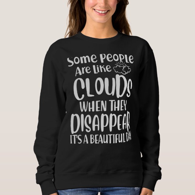 Vissa människor är som moln som de missar Beautif T Shirt (Framsida)