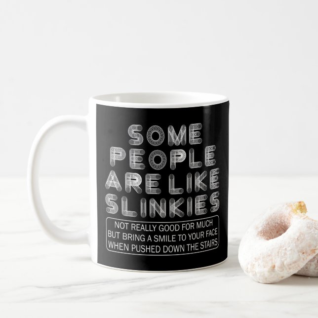 Vissa människor är som Slinkies Sarcastic Quote Kaffemugg (Med munk)