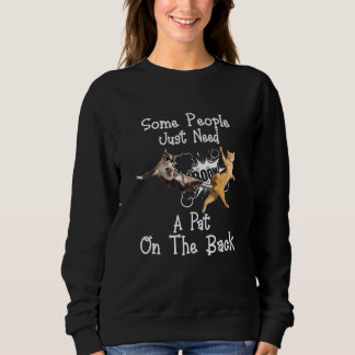 Vissa människor behöver bara en kram på ryggen kat t shirt