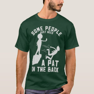 Vissa människor behöver bara en kram på ryggen Vux T Shirt