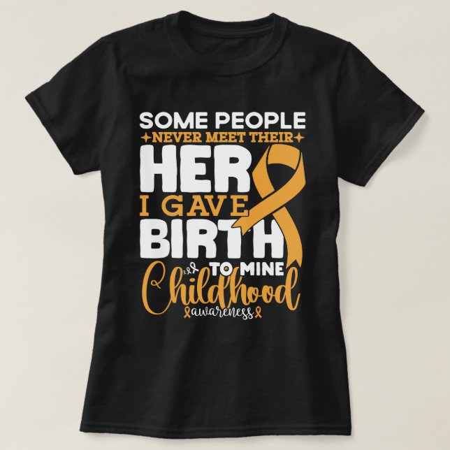 Vissa människor möter aldrig sin Hero Childness Ca T Shirt (Design framsida)