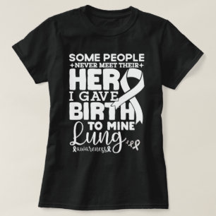 Vissa människor möts aldrig av sin Hero Lung-medve T Shirt