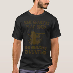 Vissa morfar spelar Bingo Real Grandpas Go Hunting T Shirt
