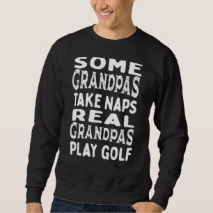Vissa morfar tar Naps Real Grandpas Play Golf 4 Lång Ärmad Tröja