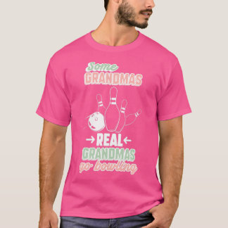 Vissa mormas Real Grandmas Go Bowling T Shirt