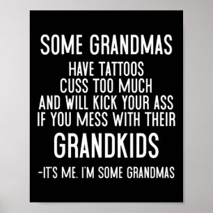Vissa mormor har tatueringar för mycket och vilja poster