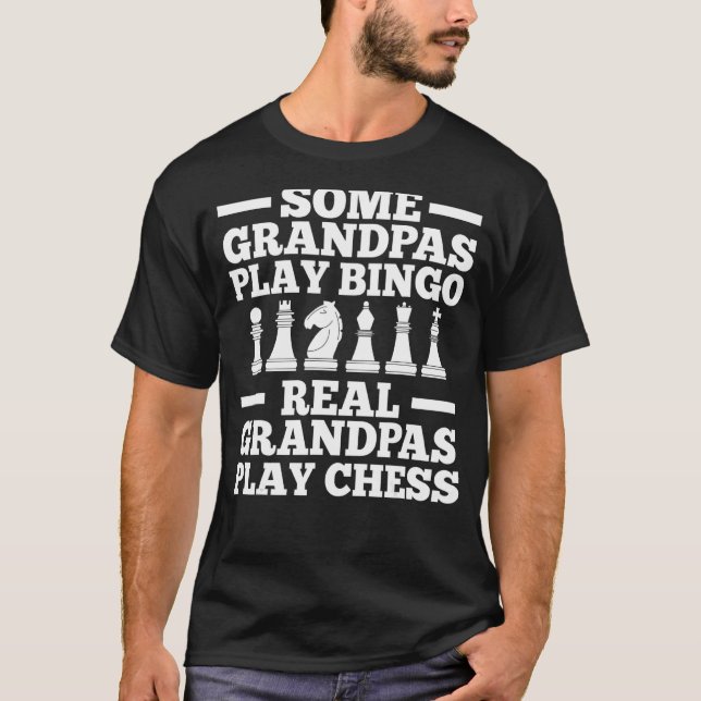 Vissa morpas Play Bingo Real Grandpas Play Chess T Shirt (Framsida)