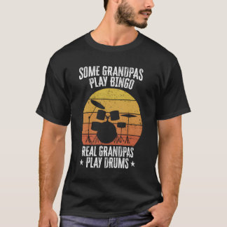 Vissa morpas Play Bingo Real Grandpas Play Drums T Shirt