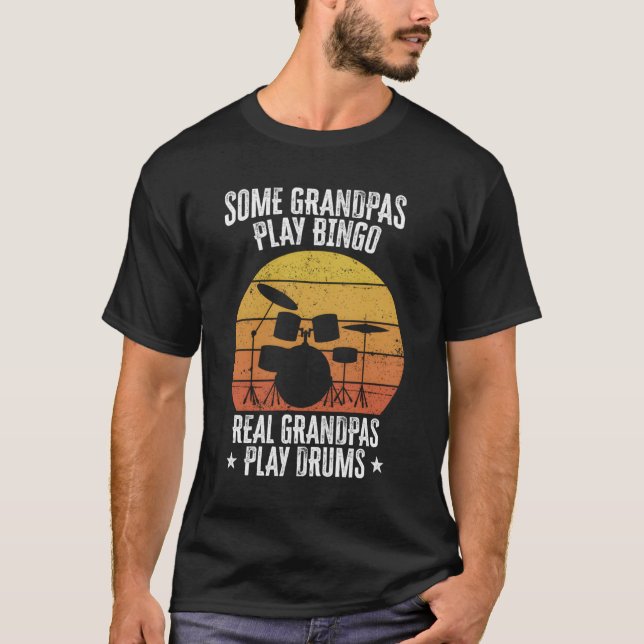 Vissa morpas Play Bingo Real Grandpas Play Drums T Shirt (Framsida)