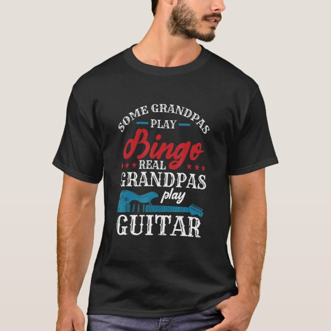 Vissa morpas Play Bingo Real Grandpas Play Guitar T Shirt (Framsida)