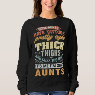 Vissa Moster har tatueringar Söt Öga tjocka lår T Shirt